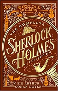 تحميل The Complete Sherlock Holmes Collection: An Official Sherlock Holmes Museum Product