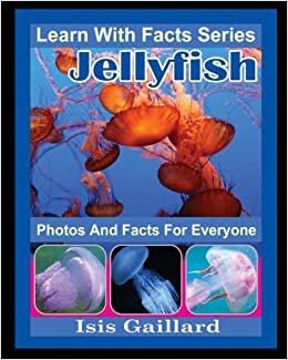 تحميل Jellyfish Photos and Facts for Everyone: Animals in Nature