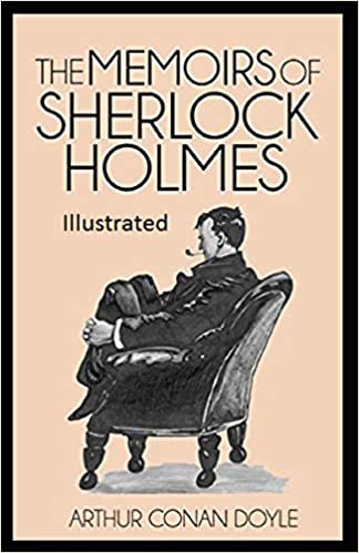 The Memoirs of Sherlock Holmes Illustrated indir