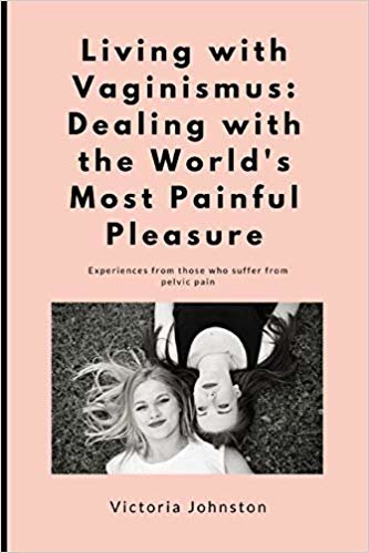 اقرأ Living with Vaginismus: Dealing with the World's Most Painful Pleasure الكتاب الاليكتروني 