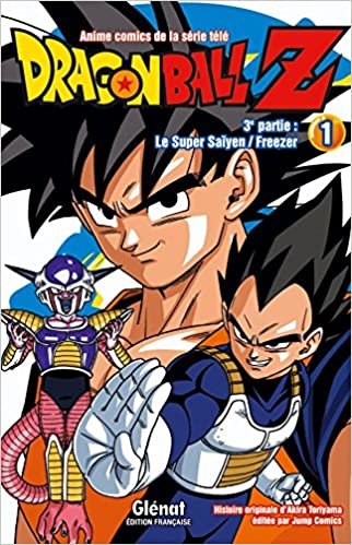 Dragon Ball Z - 3e partie - Tome 01: Le Super Saïyen/Freezer (Dragon Ball Z (12)) indir