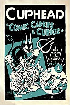 اقرأ Cuphead Volume 1: Comic Capers & Curios الكتاب الاليكتروني 