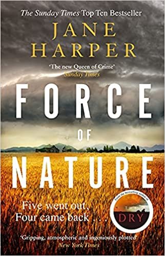 indir Force of Nature: by the author of the Sunday Times top ten bestseller, The Dry