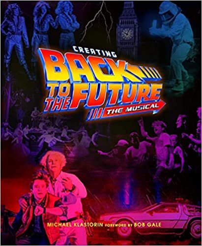 ダウンロード  Creating Back to the Future: The Musical 本