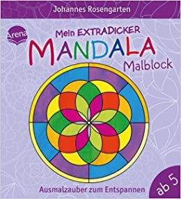 تحميل Mein extradicker Mandala-Malblock. Ausmalzauber zum Entspannen: Malspaß zur Entspannung für Kinder ab 5 Jahren