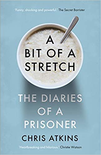 تحميل A Bit of a Stretch: The Diaries of a Prisoner