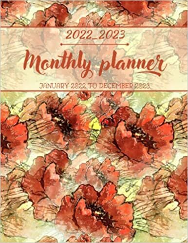 ダウンロード  2022-2023 Monthly Planner: Deluxe Monthly Planner 24 Months With Pages for Notes, Goals & Gratitude, Floral Cover Gift for Women, Two Year Monthly Planner and Calendar Schedule Organizer for Work or Personal Use, ( January 2022 to December 2023, 8.5"x11") 本