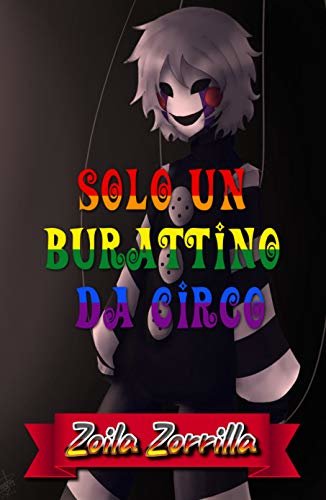 ダウンロード  Solo un burattino da circo (Italian Edition) 本
