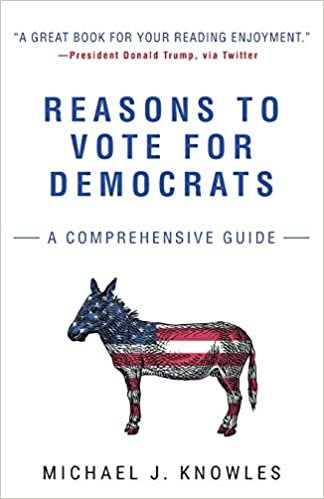 ダウンロード  Reasons to Vote for Democrats: A Comprehensive Guide 本