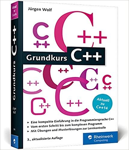 Grundkurs C++: C++-Programmierung verständlich erklärt indir