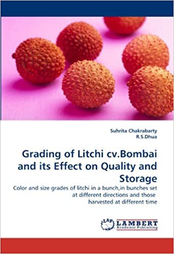 indir Grading of Litchi cv.Bombai and its Effect on Quality and Storage: Color and size grades of litchi in a bunch,in bunches set at different directions and those  harvested at different time