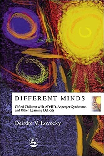 indir Different Minds: Gifted Children with AD/HD, Asperger Syndrome, and Other Learning Deficits
