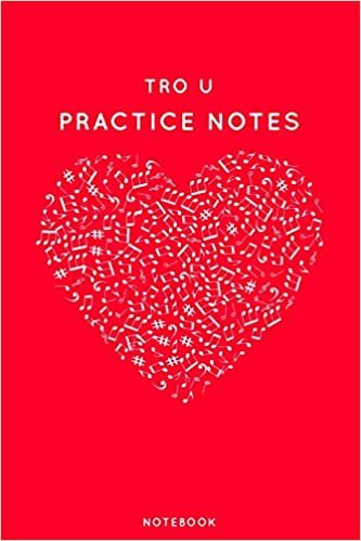 indir Tro u Practice Notes: Red Heart Shaped Musical Notes Dancing Notebook for Serious Dance Lovers - 6&quot;x9&quot; 100 Pages Journal (Instrument Book Series)