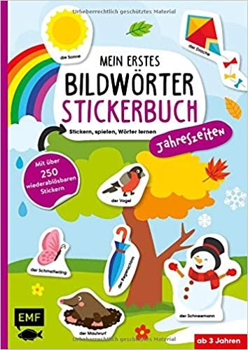indir Mein erstes Bildwörter-Stickerbuch – Jahreszeiten: Stickern, spielen, Wörter lernen mit über 250 wiederablösbaren Stickern