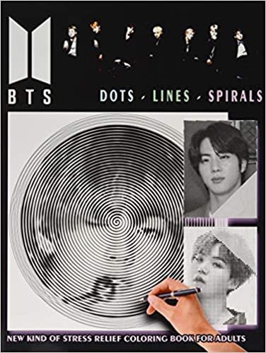 BTS - Dots Lines Spirals Coloring Book: New kind of stress relief coloring book for adults