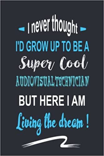 RKIA MORTADA I never thought I'D GROW UP TO BE A Super Cool AUDIOVISUAL TECHNICIAN: BUT HERE I AM Living the dream ! تكوين تحميل مجانا RKIA MORTADA تكوين