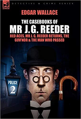 The Casebooks of MR J. G. Reeder: Book 2-Red Aces, MR J. G. Reeder Returns, the Guv'nor & the Man Who Passed indir