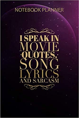 indir Notebook Planner I Speak In Movie Quotes Song Lyrics And Sarcasm: Journal, Gym, Personal, 6x9 inch, 114 Pages, To Do List, Happy, Simple