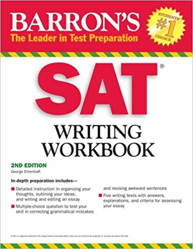 Sat Writing Workbook: 2nd Edition (Barron s Writing Workbook for the New Sat) (Barron s SAT Writing Workbook) indir