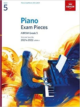 Piano Exam Pieces 2021 & 2022 - Grade 5