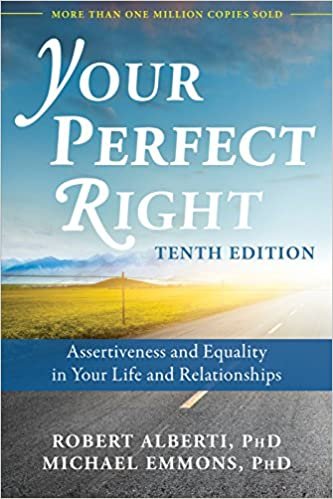 Your Perfect Right, 10th Edition: Assertiveness and Equality in Your Life and Relationships indir
