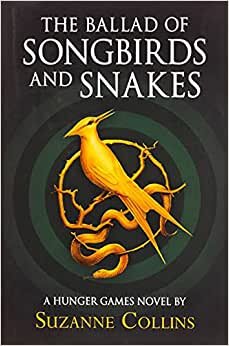 The Ballad of Songbirds and Snakes (A Hunger Games Novel) اقرأ