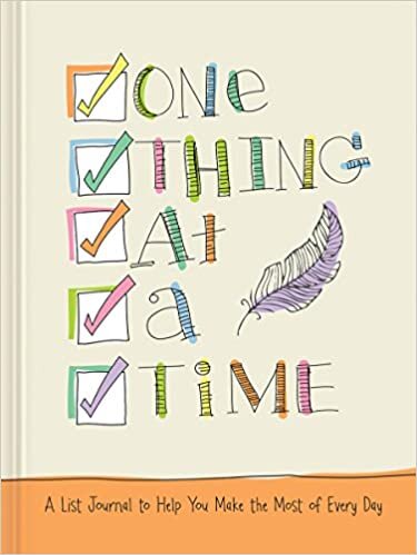 One Thing at a Time: A List Journal to Help You Make the Most of Every Day indir