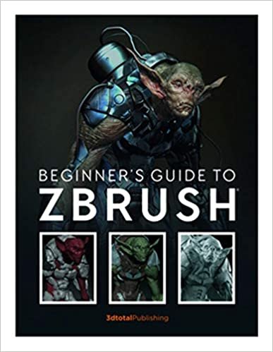 ダウンロード  Beginner's Guide to ZBrush 本