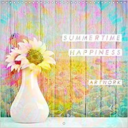 Summertime happiness Artwork (Wall Calendar 2021 300 × 300 mm Square): Cheerful and colourful summer pictures (Monthly calendar, 14 pages ) ダウンロード