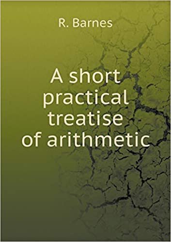 A Short Practical Treatise of Arithmetic indir