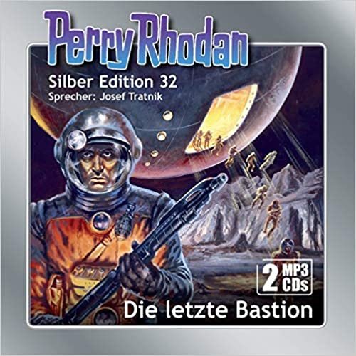 Perry Rhodan Silber Edition 32 - Die letzte Bastion indir