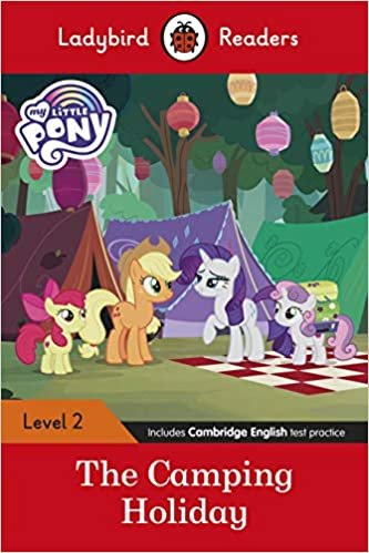 Ladybird Readers Level 2 - My Little Pony: The Camping Holiday (ELT Graded Reader) indir