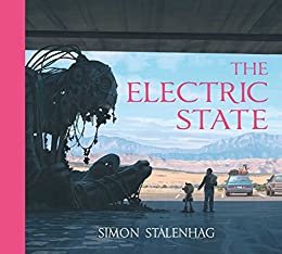 ダウンロード  The Electric State (English Edition) 本