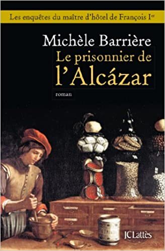 Le prisonnier de l'Alcazar (Romans historiques) indir