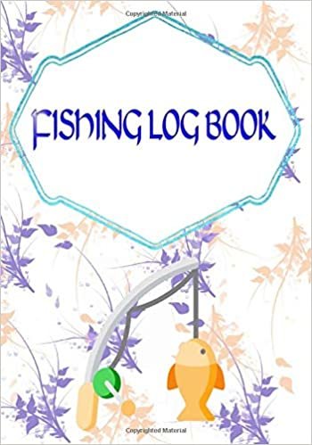 تحميل Fishing Log Book Fishing: Finder Fishing Logbook 110 Pages Cover Matte Size 7 X 10 Inch - Stories - Prompts # EtcVery Fast Prints.
