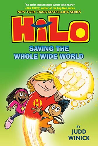 Hilo Book 2: Saving the Whole Wide World (English Edition)