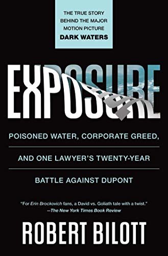 ダウンロード  Exposure: Poisoned Water, Corporate Greed, and One Lawyer's Twenty-Year Battle against DuPont (English Edition) 本