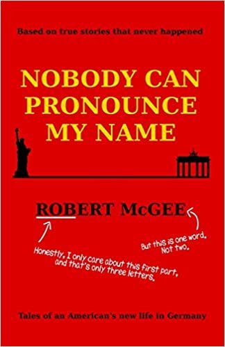تحميل Nobody Can Pronounce My Name: An American&#39;s New Life in Germany