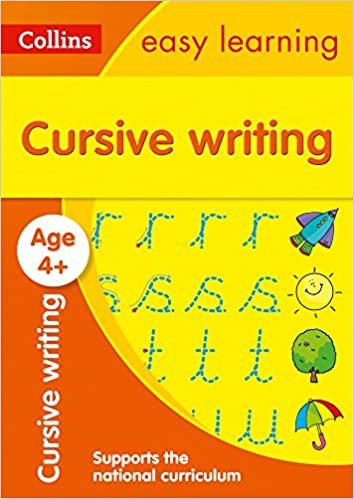 Cursive Writing Ages 4-5: Prepare for School with Easy Home Learning