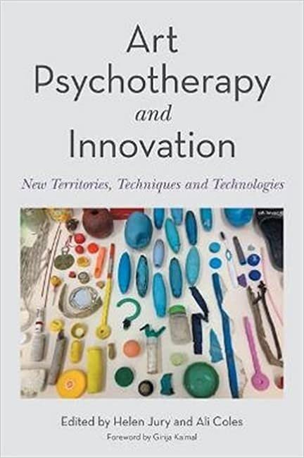 تحميل Art Psychotherapy and Innovation: New Territories, Techniques and Technologies