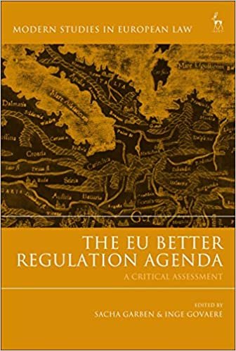 The Eu Better Regulation Agenda: A Critical Assessment (Modern Studies in European Law)