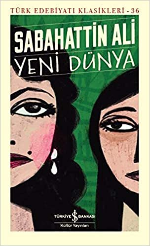 indir Yeni Dünya: Türk Edebiyatı Klasikleri-36