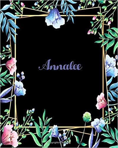Annalee: 110 Pages 8x10 Inches Flower Frame Design Journal with Lettering Name, Journal Composition Notebook, Annalee indir
