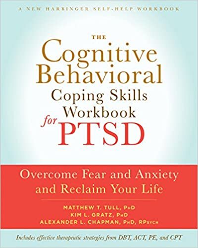 indir The Cognitive Behavioral Coping Skills Workbook for PTSD: Overcome Fear and Anxiety and Reclaim Your Life