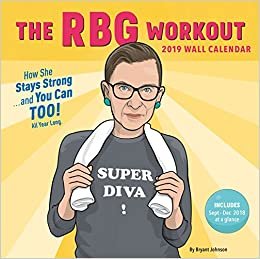 The RBG Workout 2019 Wall Calendar