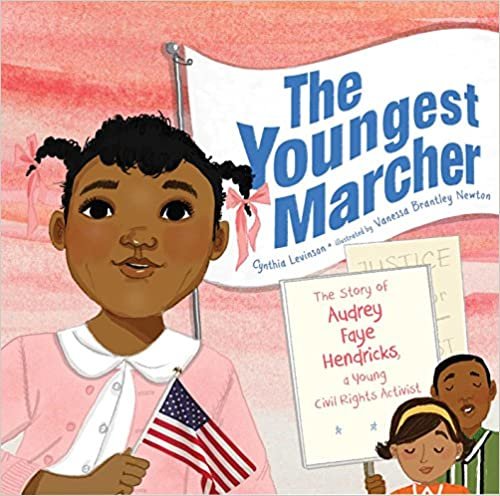 The Youngest Marcher: The Story of Audrey Faye Hendricks, a Young Civil Rights Activist indir