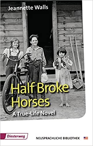 ダウンロード  Half Broke Horses: Textbook 本