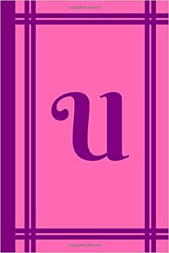 indir U: Monogram Initial U Journal, Personalized 6 x 9 Daily Composition Book, Purple and Pink