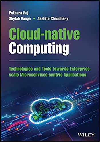 تحميل Cloud–native Computing: Technologies and Tools tow ards Enterprise–scale Microservices–centric Applic ations