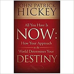  بدون تسجيل ليقرأ All You Have Is Now Paperback by John Patrick Hickey